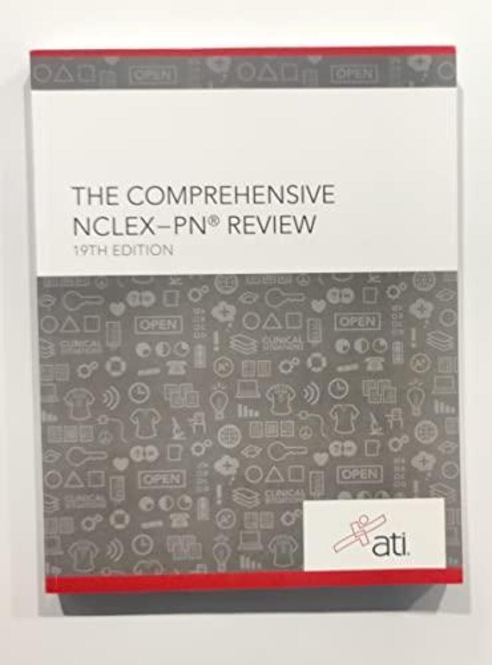 ATI The Comprehensive NCLEX-PN Review 19th Edition Nursing Study Guide